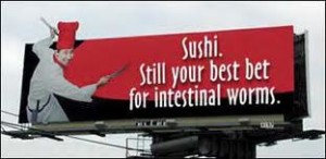 sushi still your best bet for intestinal worms