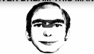 Have You Seen This Man In Your Dreams? Many People Have And They Are ...